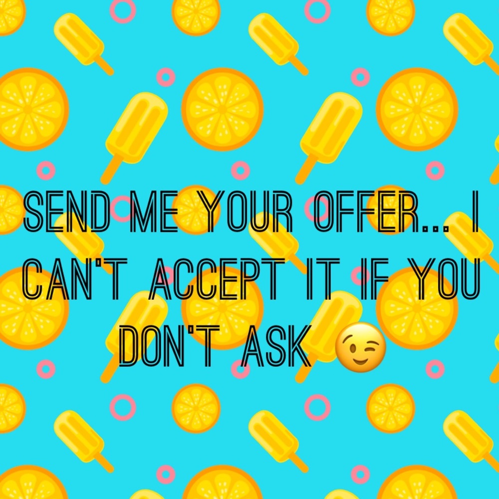 Send me an offer!!! 🌻😉